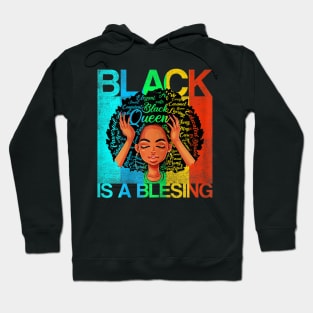 Womens Juneteenth Queen Black is a Blessing Melanin Women Hoodie